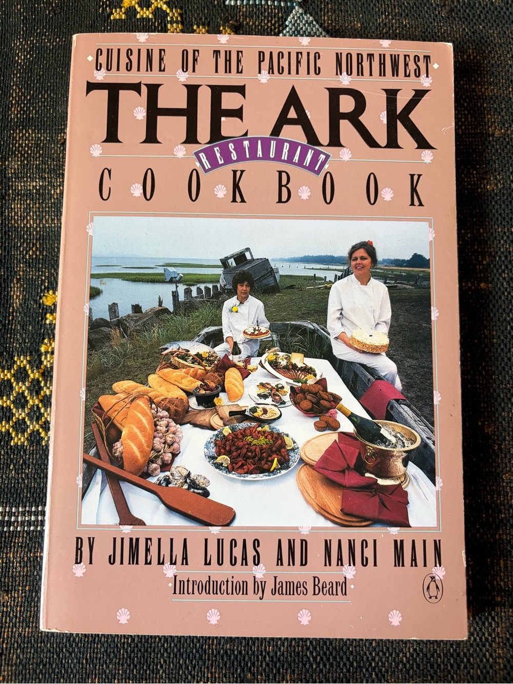 VTG Cuisine of the Pacific Northwest The Ark Restaurant Cookbook 1983